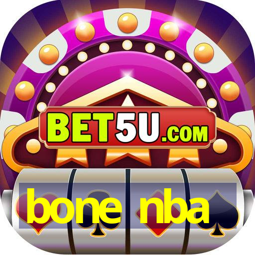 bone nba